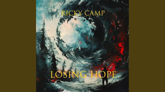 Ricky Camp - Losing Hope