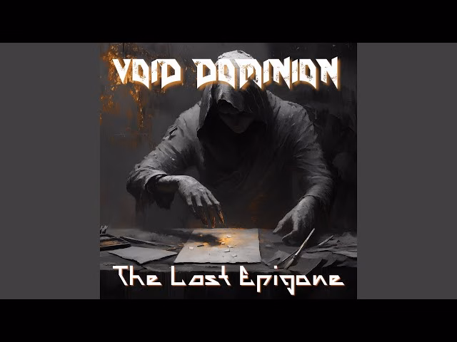 Void Dominion - The Last Epigone