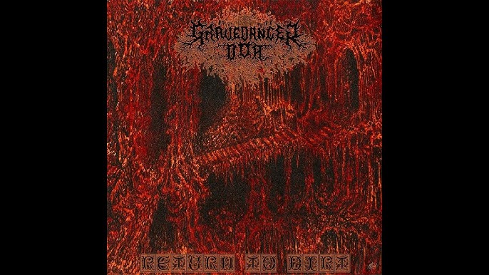Gravedancer D.O.A – Return To Dirt