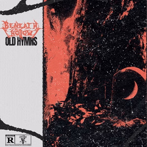 Beneath the Hollow – Old Hymns
