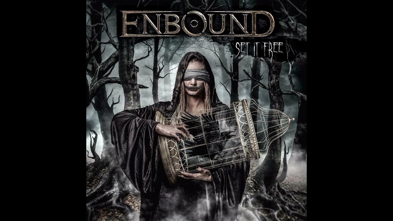 Enbound - The foresight bleeding in your heart