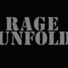 Rage Unfold – True Warriors
