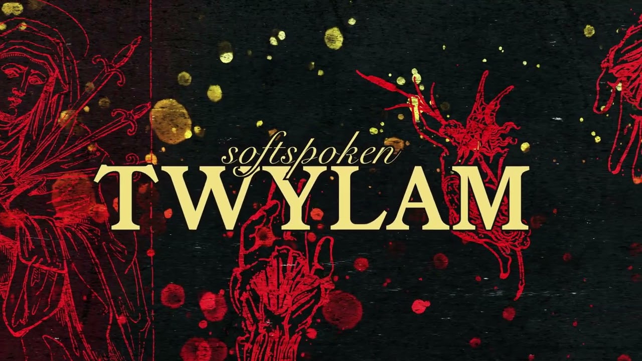 Softspoken - TWYLAM