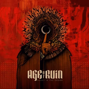 Age of Ruin – Heavy Is the Crown