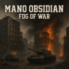 MANO OBSIDIAN - World War III