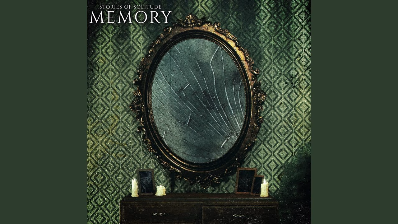 Stories Of Solitude – Memory