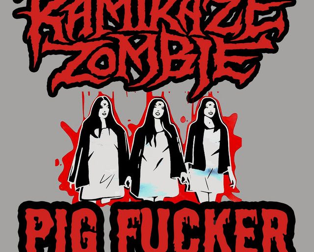 KAMIKAZE ZOMBIE  – Pig Fucker