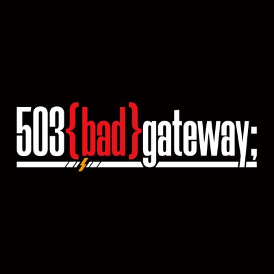 503 bad gateway - Over Rev!!!