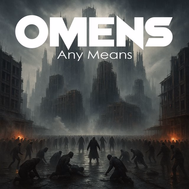 OMENS – Any Means