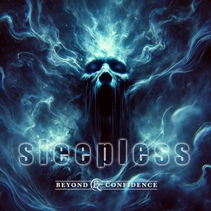 Beyond Confidence - Sleepless