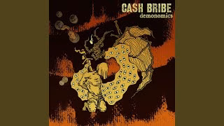 Cash Bribe – Demonomics