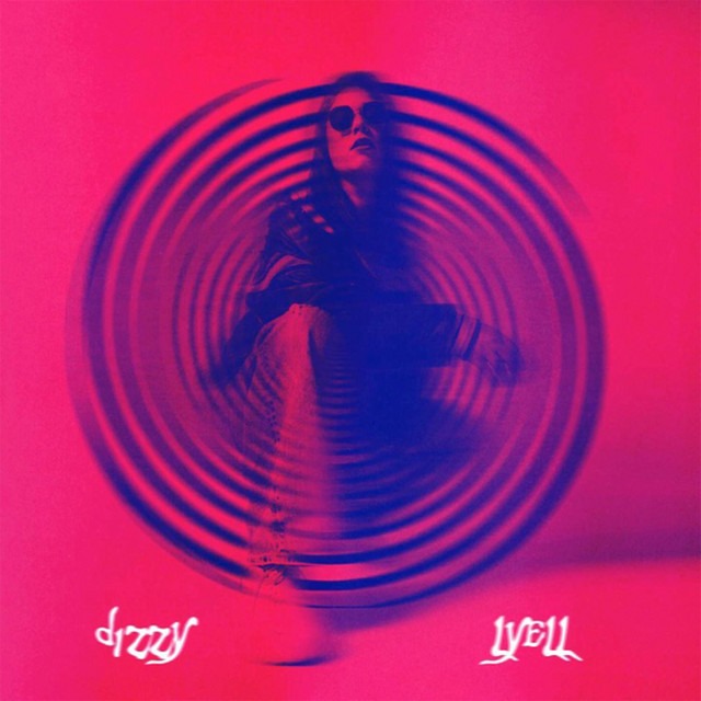 Lyell - Dizzy