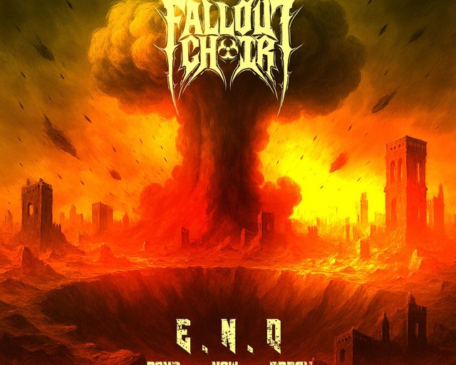 Fallout Choir – E.N.D(Eons Now Decay)