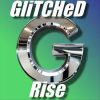 GliTCHeD - Rise (Alternate Mix)