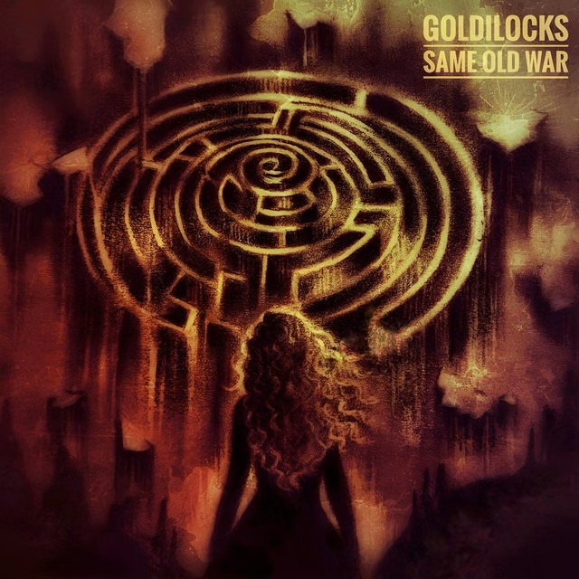 Goldilocks – Same old war
