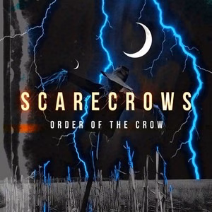 Order Of The Crow - Scarecrows