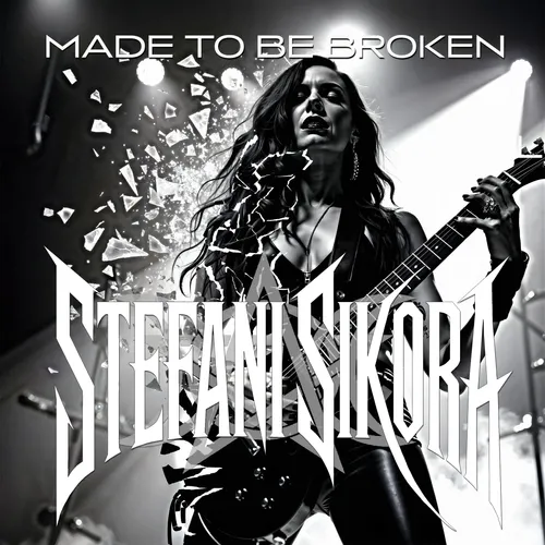 STEFANI SIKORA - Made To Be Broken