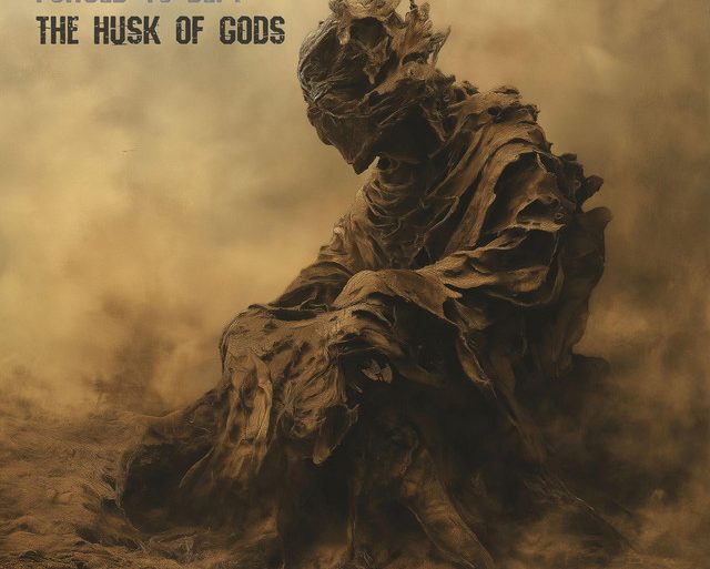 Forged To Defy – The Husk Of Gods