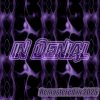 In Denial 98 - 2025 (2025 Remaster)