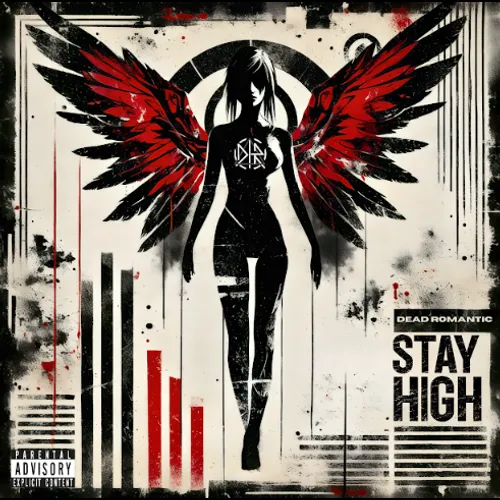 Dead Romantic – Stay High