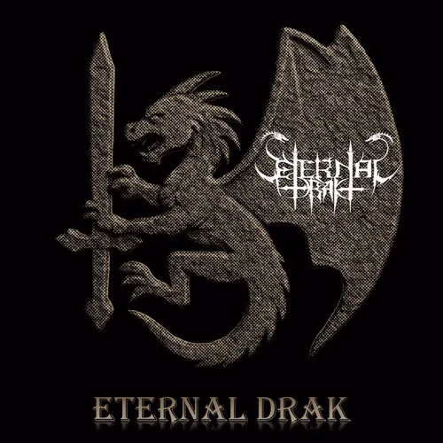 Eternal drak – Eternal drak