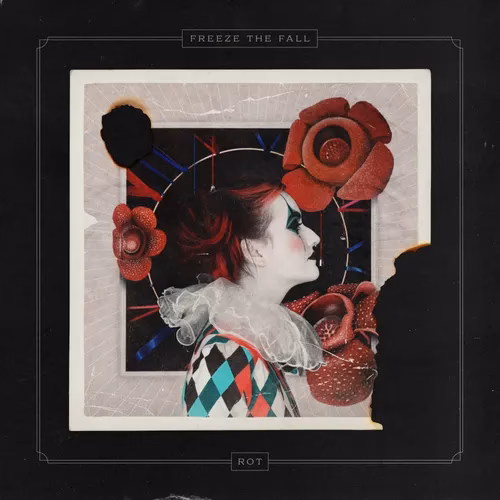 Freeze the Fall – Rot