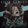 Lost Sanity - Asylum