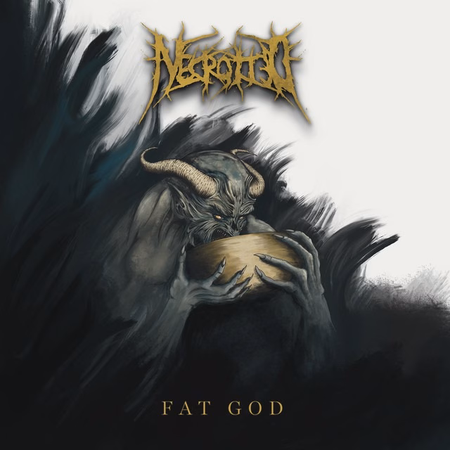 NECROTTED - Fat God