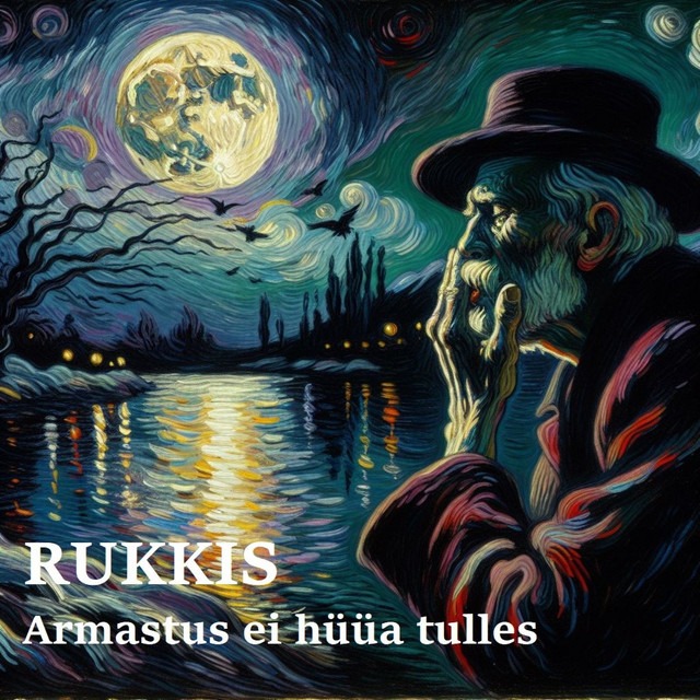 Rukkis - Armastus ei hüüa tulles