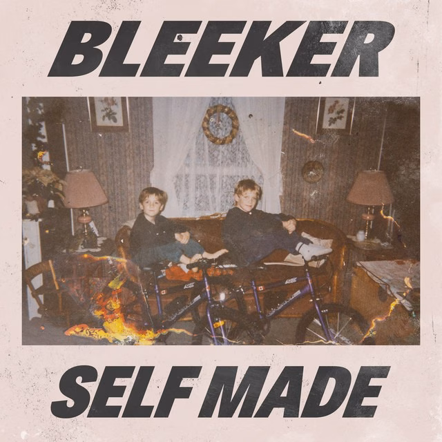 Bleeker – Self-Made