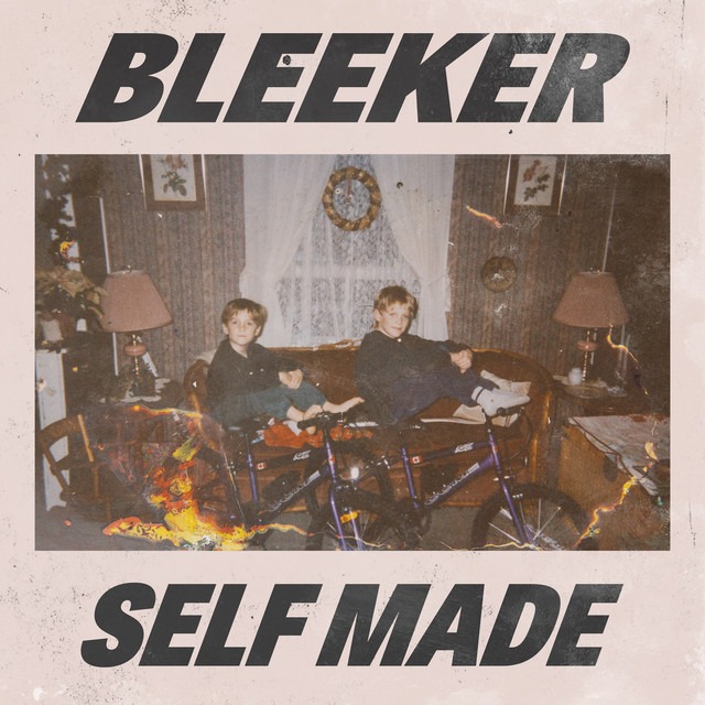 Bleeker - Self-Made