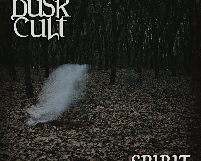 Dusk Cult – Spirit