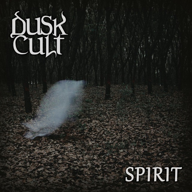 Dusk Cult - Spirit