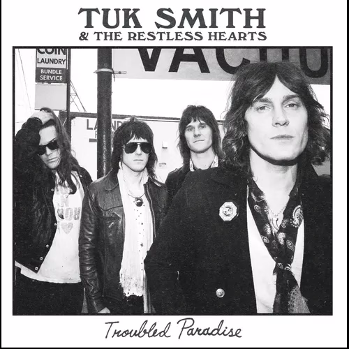 Tuk Smith & The Restless Hearts – Troubled Paradise