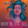 ProgAtom - Under the Olive Trees