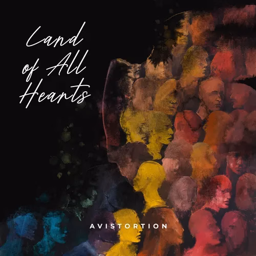 Avistortion – Land of All Hearts