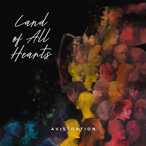 Avistortion – Land of All Hearts