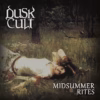 Dusk Cult – Midsummer Rites