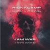 Ricky Camp – I AM WAR