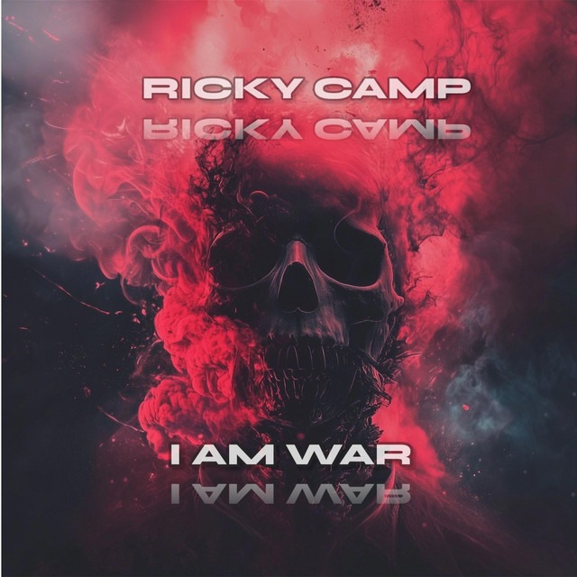 Ricky Camp - I AM WAR