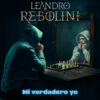 Leandro Rebolini - Mi verdadero yo
