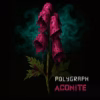 Polygraph - Aconite