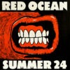 Red Ocean – SUMMER 24