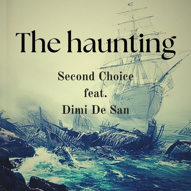 Second Choice – The haunting