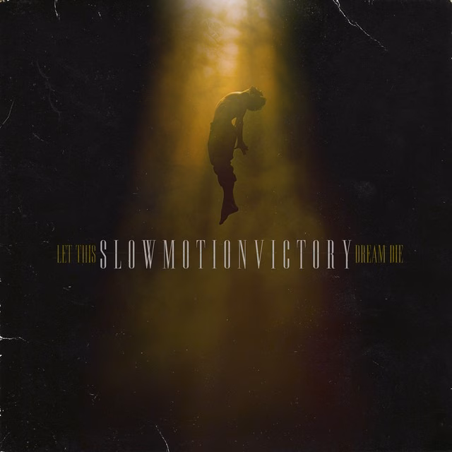 Slow Motion Victory – Quicksand