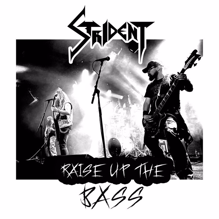 Strident - Raise up the Bass