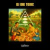 Dollflesh – DJ Big Toxic