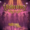In Dying Times - Hubertus