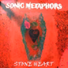 Sonic Metaphors - Stone Heart