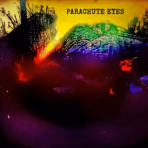 Parachute Eyes – Five